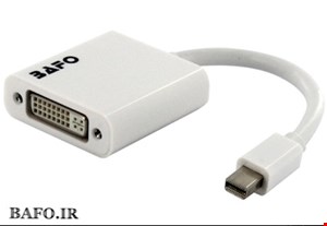  تبدیل مینی دیسپلی به DVI Active | مبدل Mini display به DVI بافو | BAFO